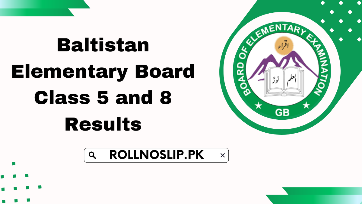Baltistan Elementary Board Class 5 and 8 Results