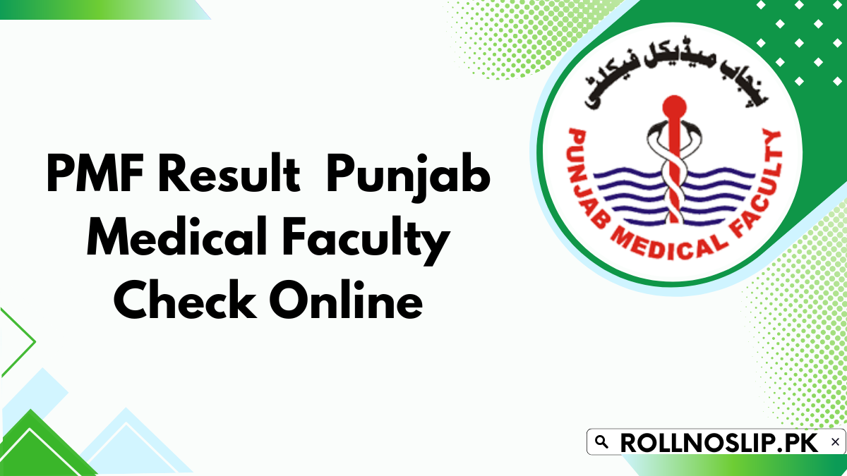 PMF Result Punjab Medical Faculty Check Online
