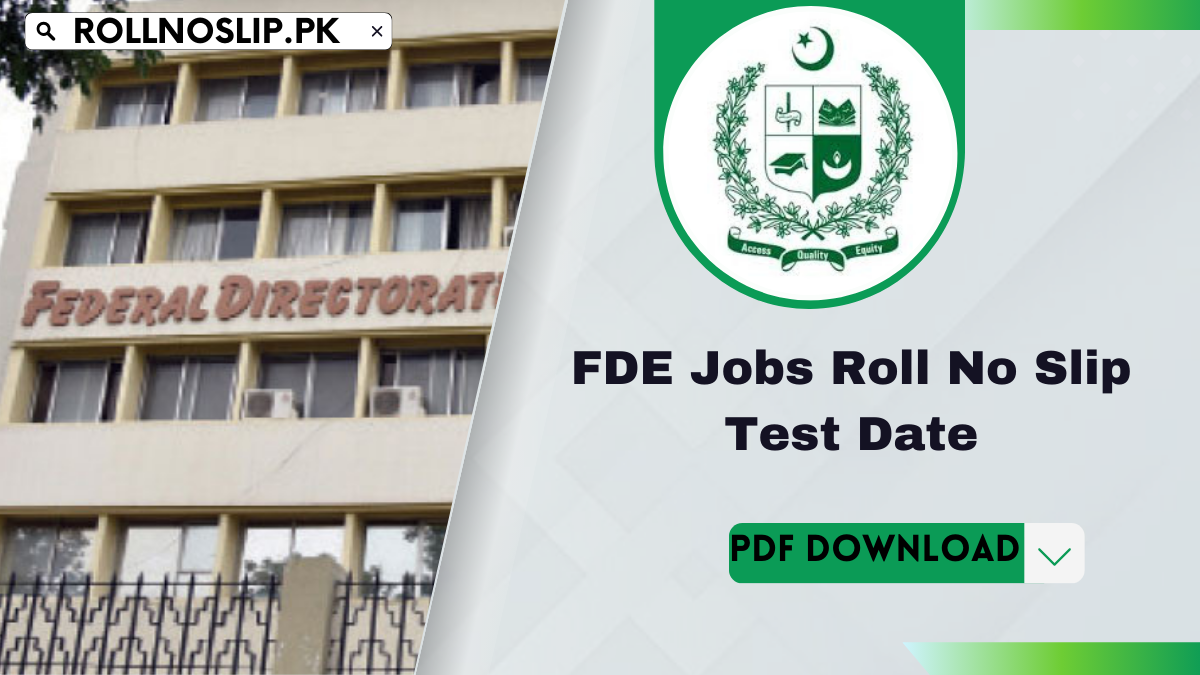 FDE Jobs Roll No Slip Test Date