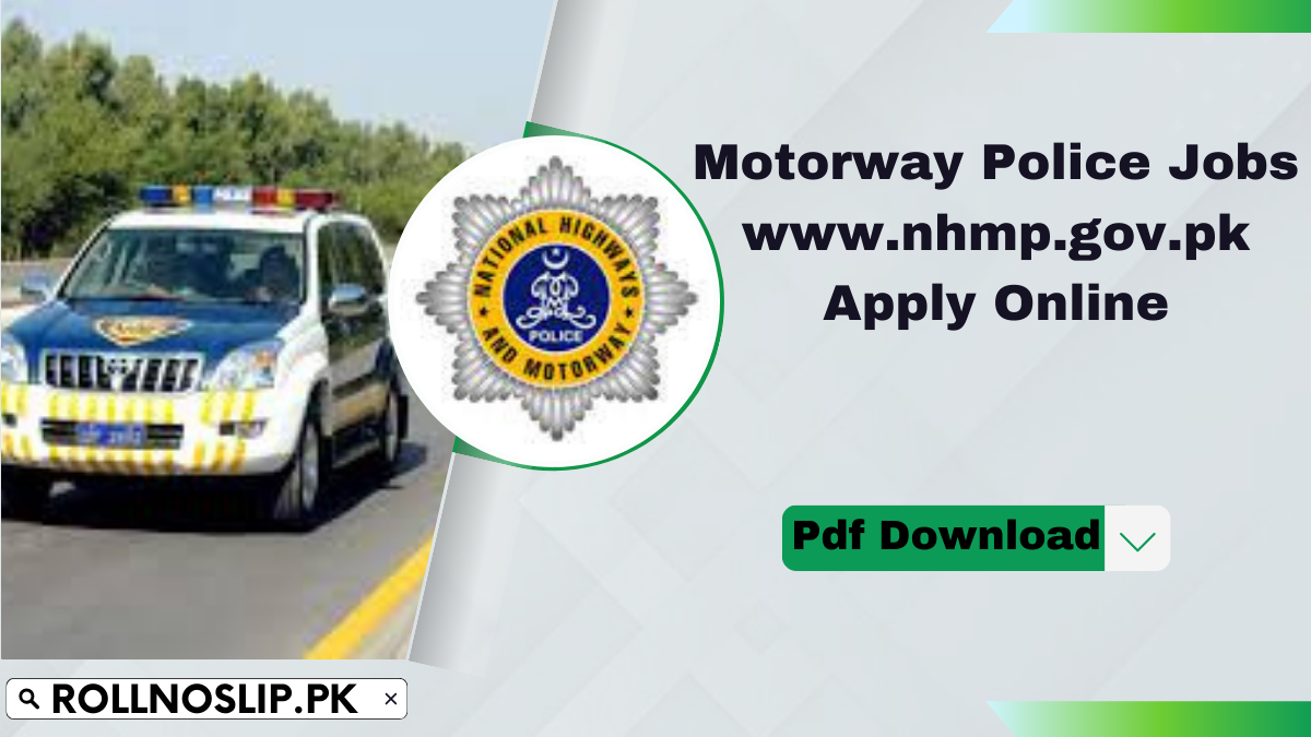 Motorway Police Jobs www.nhmp.gov.pk Apply Online