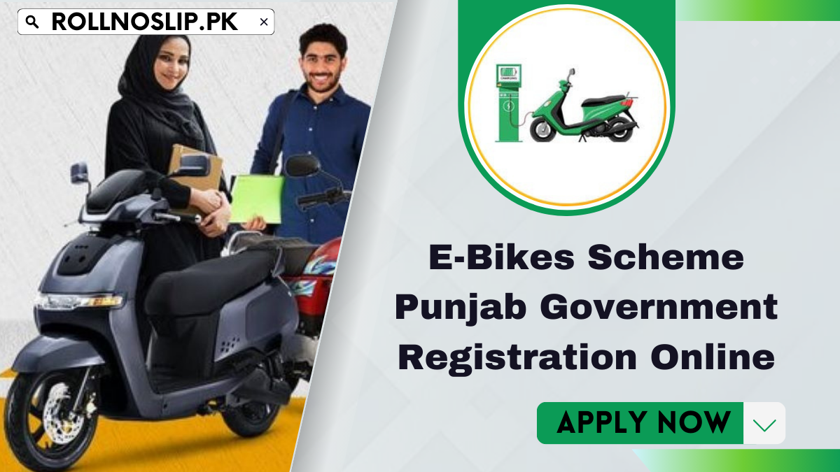 E-Bikes Scheme Punjab Government Registration Online