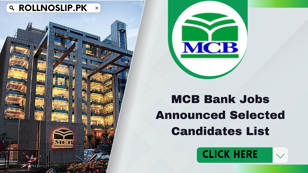 MCB Bank Jobs Announced Selected Candidates List