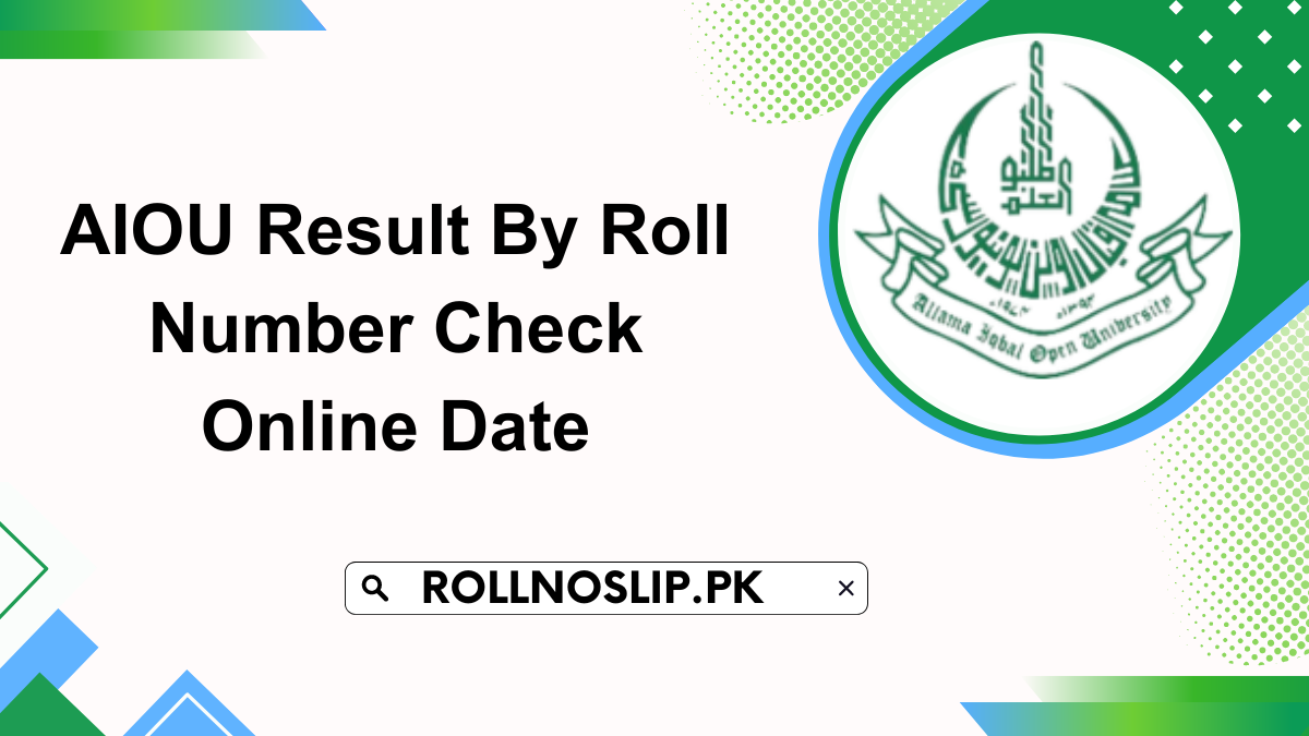 AIOU Result By Roll Number