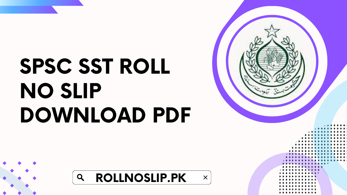 SPSC SST Roll No Slip Download Pdf