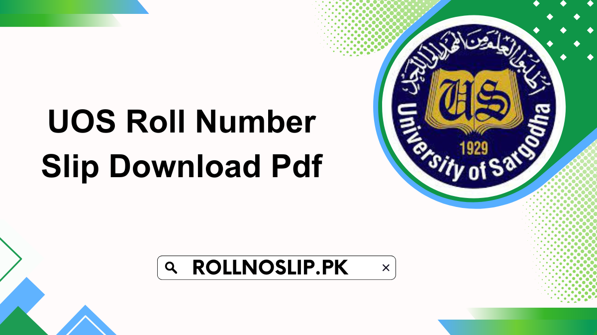 UOS Roll Number Slip Download Pdf