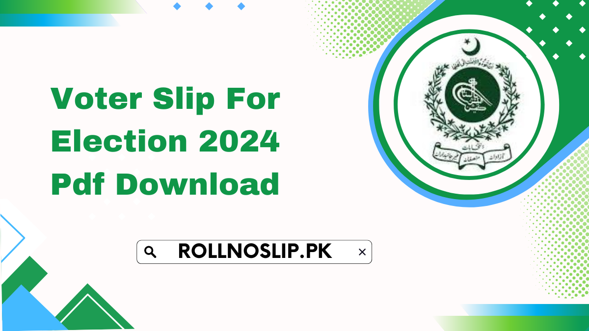 Voter Slip For Election 2024 Pdf Download