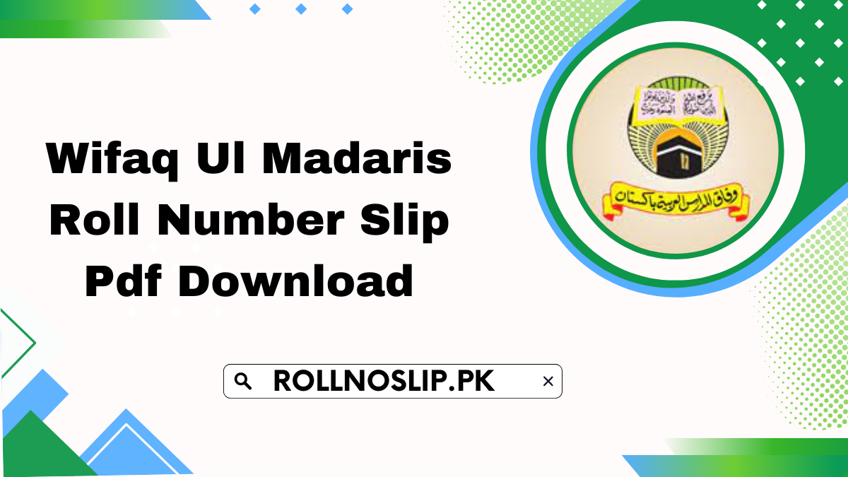 Wifaq Ul Madaris Roll Number Slip Pdf Download