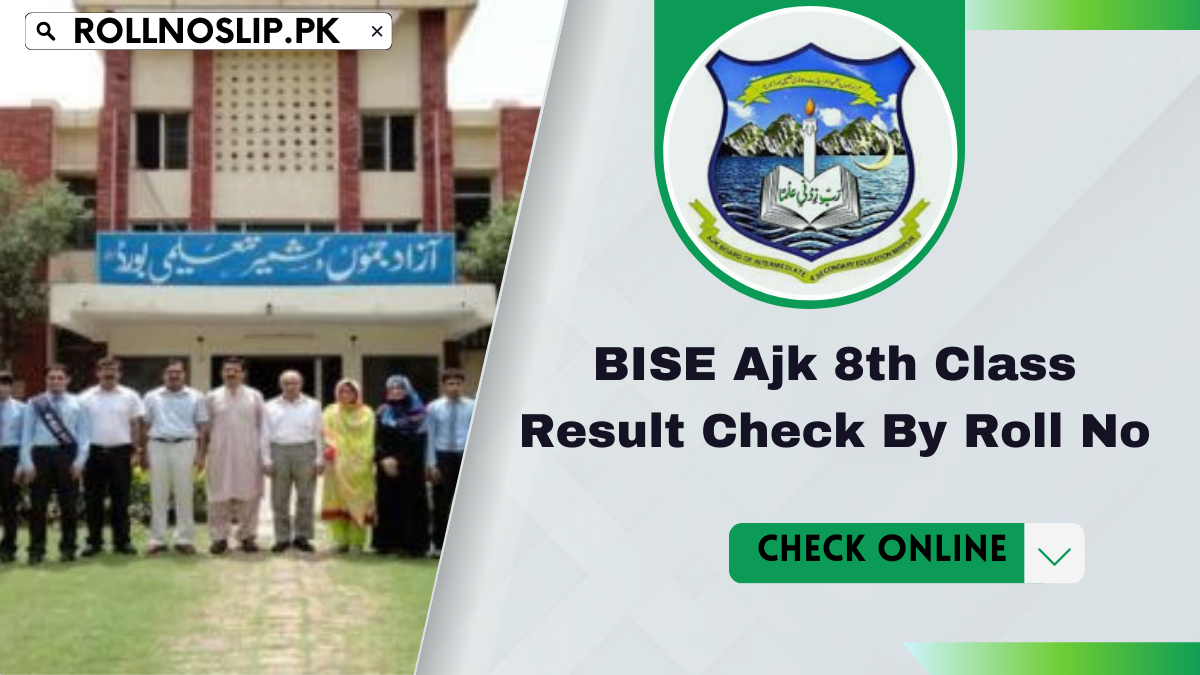 BISE Ajk 8th Class Result Check By Roll No