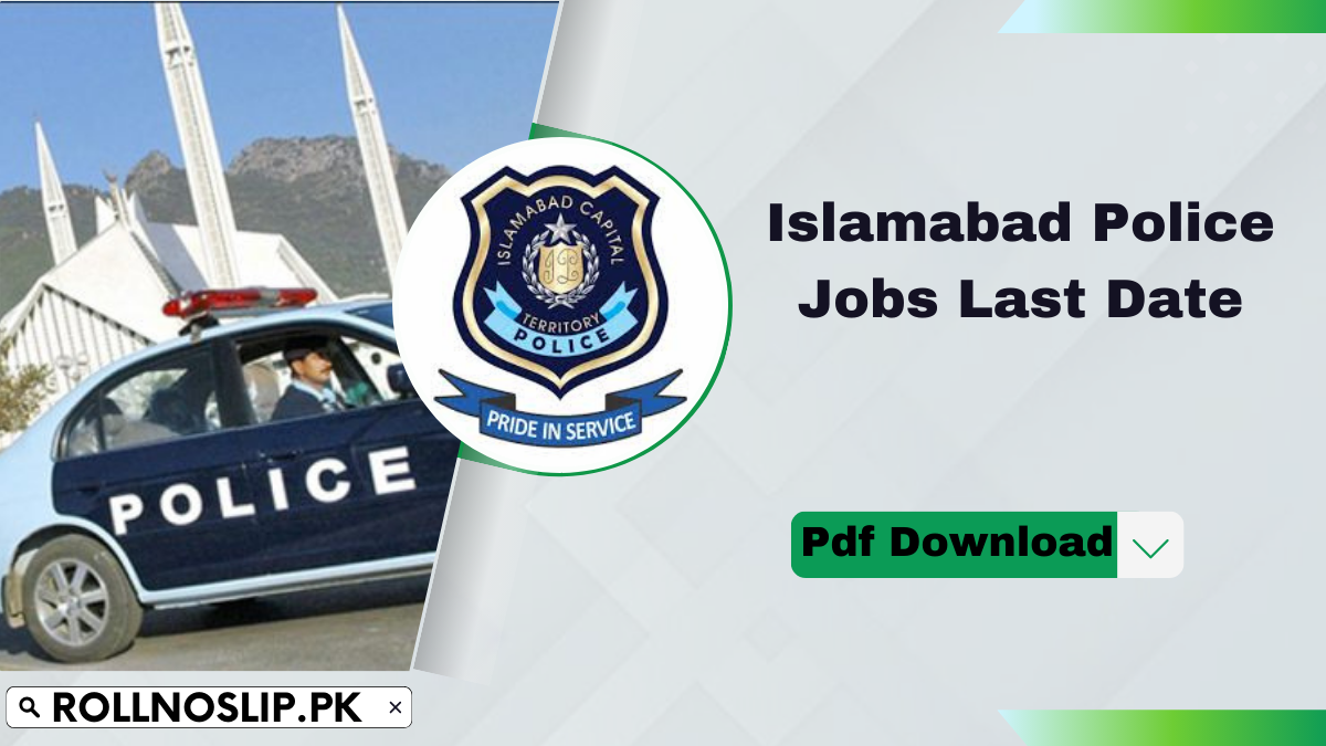 Islamabad Police Jobs Last Date