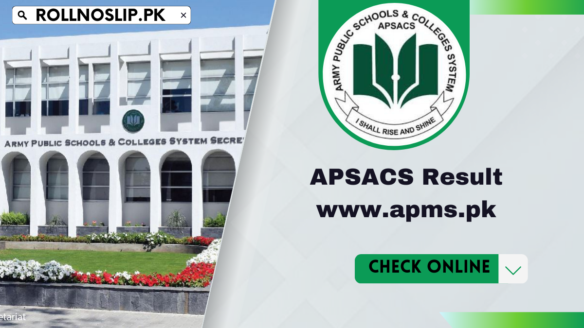 APSACS Result www.apms.pk