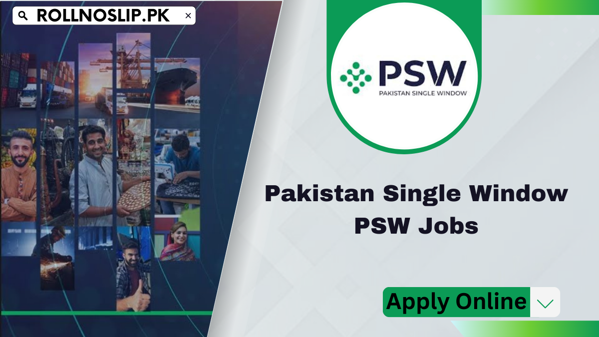 Pakistan Single Window PSW Jobs 2024 Online Apply