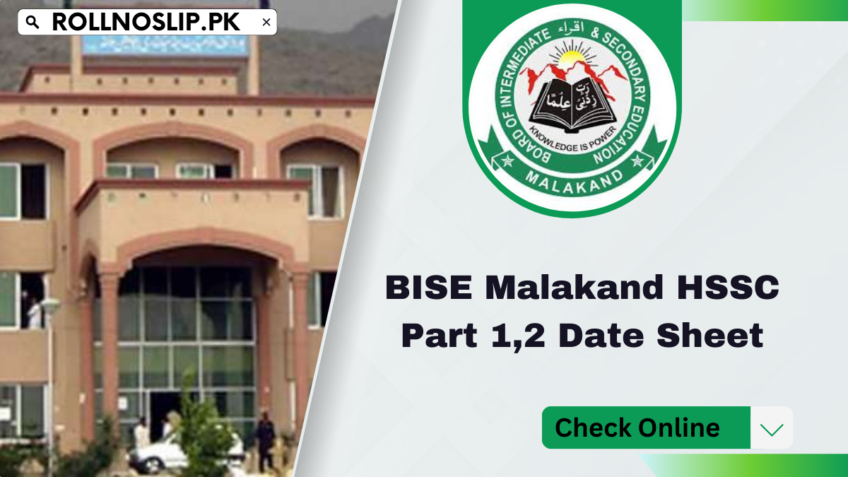 BISE Malakand HSSC Part 1,2 Date Sheet