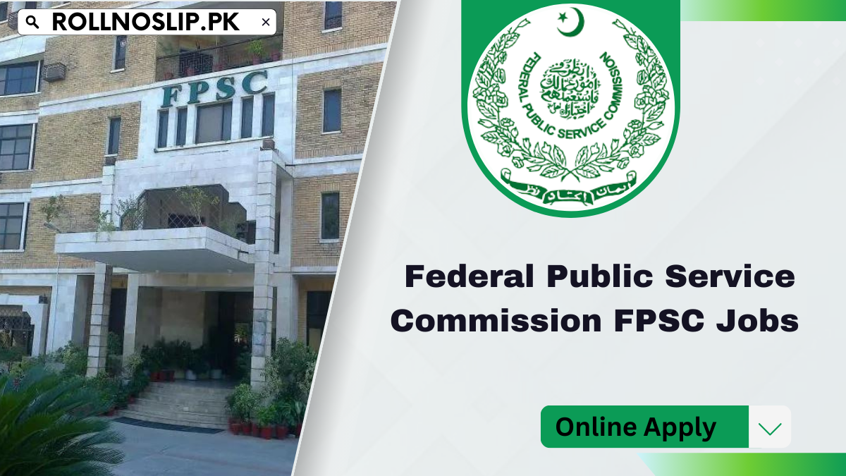 Federal Public Service Commission FPSC Jobs