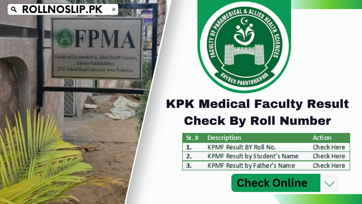 KPK Medical Faculty Result Check By Roll Number