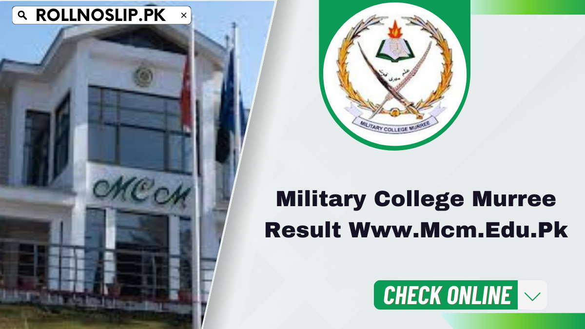 Military College Murree Result Www.Mcm.Edu.Pk