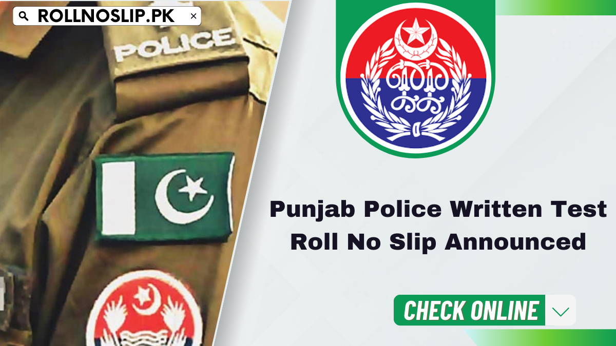 Punjab Police Written Test Roll No Slip Announced