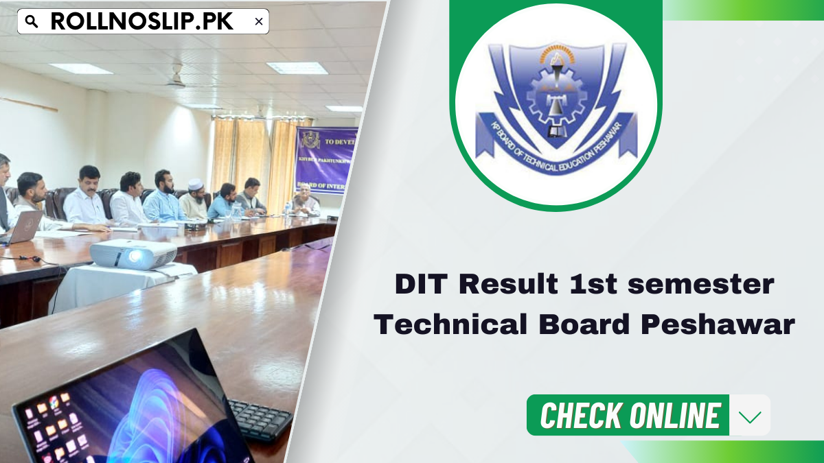 DIT Result 1st semester Technical Board Peshawar