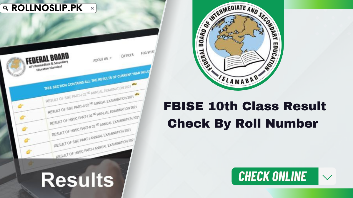 FBISE 10th Class Result Check By Roll Number