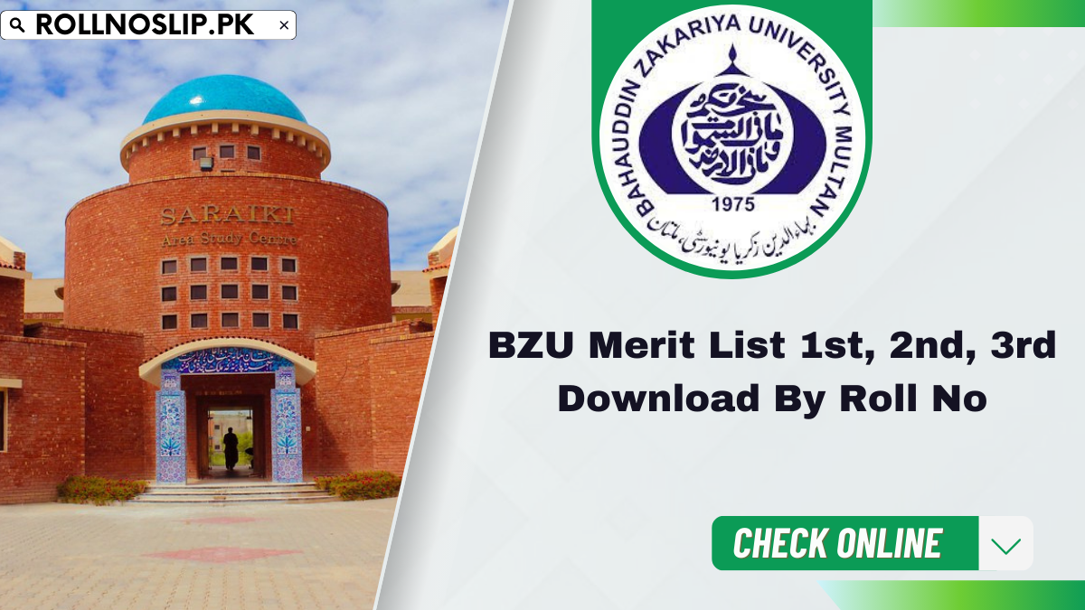 BZU Merit List 1st, 2nd, 3rd Download By Roll No